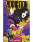 The Addiction