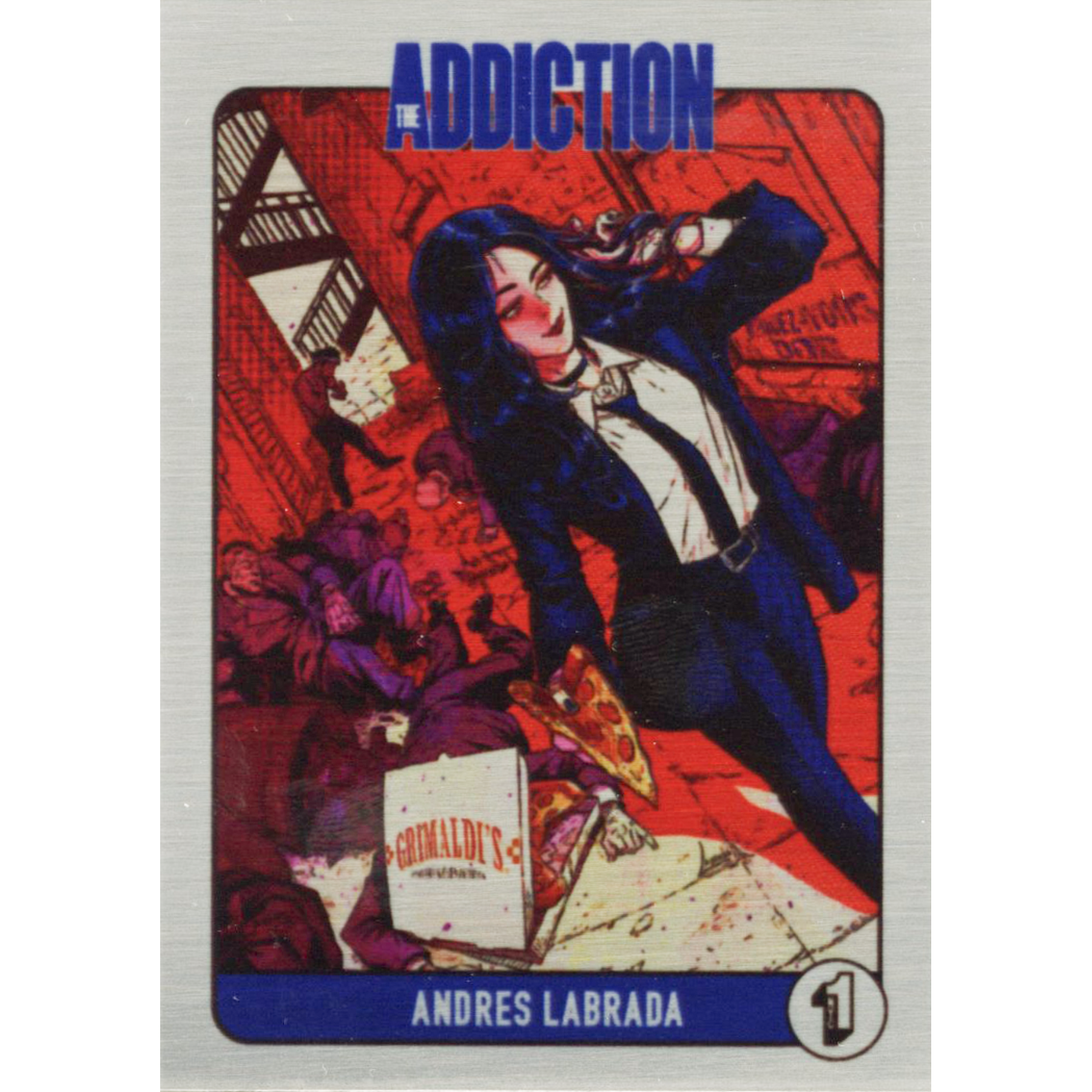 Andres Labrada&#39;s The Addiction/Grimaldi&#39;s Metallic Card
